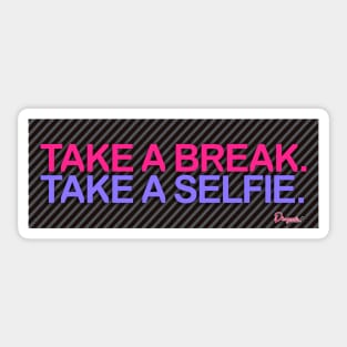 Take a break from Drag Race Sticker